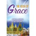 The Reign of Grace - Hardcover