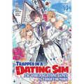 Trapped in a Dating Sim: The World of Otome Games Is Tough for Mobs (Manga) Vol. 13 - Paperback