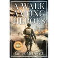A Walk Among Heroes - Paperback