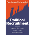 Political Recruitment: Gender, Race and Class in the British Parliament - Paperback