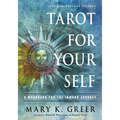 Tarot for Your Self: A Workbook for the Inward Journey (35th Anniversary Edition) - Paperback