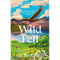 Wild Fell: Fighting for Nature on a Lake District Hill Farm - Paperback