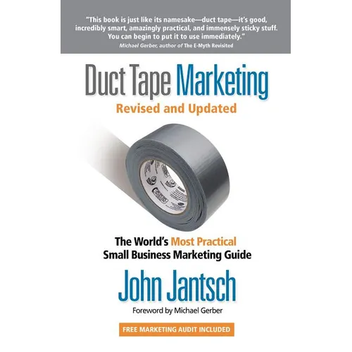 Duct Tape Marketing Revised and Updated: The World's Most Practical Small Business Marketing Guide - Paperback