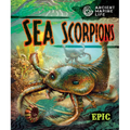 Sea Scorpions - Library Binding