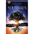Solbakken: A Tale of Generations - Paperback