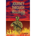 Journey Through Hell: The Logan Nighthawk Story - Paperback