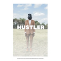 The Humble Hustler: Where Hustling and Entrepreneurship Coincide - Paperback