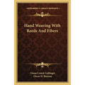 Hand Weaving With Reeds And Fibers - Paperback