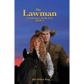 The Lawman: Lawlessness & the Law, Book 2 - Paperback