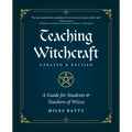 Teaching Witchcraft: A Guide for Students & Teachers of Wicca - Paperback