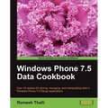 Windows Phone 7.5 Data Cookbook - Paperback
