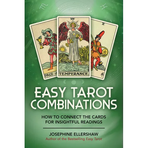 Easy Tarot Combinations: How to Connect the Cards for Insightful Readings - Paperback