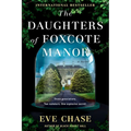 The Daughters of Foxcote Manor - Paperback