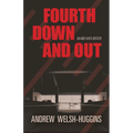 Fourth Down and Out: An Andy Hayes Mystery - Hardcover