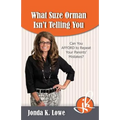 What Suze Orman Isn't Telling You: Can You AFFORD to Repeat Your Parents' Mistakes? - Paperback