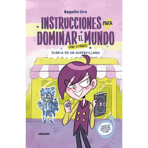 Instrucciones Para Dominar El Mundo. Diario de Un Supervillano / Instructions on How to Rule the World. Diary of a Supervillain - Paperback