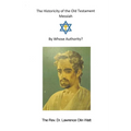 The Historicity of the Old Testament Messiah: By Whose Authority - Paperback