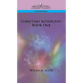 Christian Astrology: Book One - Hardcover