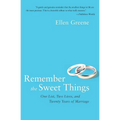 Remember the Sweet Things: One List, Two Lives, and Twenty Years of Marriage - Paperback