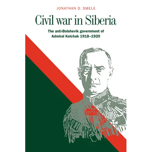 Civil War in Siberia - Paperback