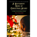 A Different Kind of Christmas Story: A Carol in 100-Word Stories - Paperback