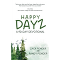 Happy Dayz: a 90 Day Devotional - Paperback