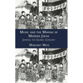 Music and the Making of Modern Japan: Joining the Global Concert - Hardcover