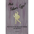 Why'd You Make Them So Buff? - Paperback