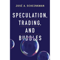 Speculation, Trading, and Bubbles - Hardcover