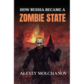 How Russia Became a Zombie State - Paperback