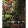 Seeking Eden: A Collection of Georgia's Historic Gardens - Hardcover