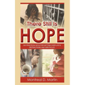There Still Is Hope - Paperback