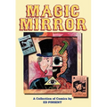 Magic Mirror: A Compendium of Comics 1983-1998 - Paperback