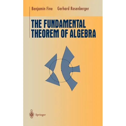 The Fundamental Theorem of Algebra - Hardcover