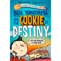 Ben Yokoyama and the Cookie of Destiny - Hardcover