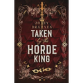 Taken by the Horde King: Alternate Cover Edition - Paperback