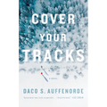 Cover Your Tracks - Hardcover