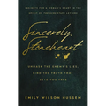Sincerely, Stoneheart: Unmask the Enemy's Lies, Find the Truth That Sets You Free (Insights for a Woman's Heart in the Spirit of the C.S. Lewis Classi - Paperback