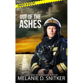 Out of the Ashes: Christian Romantic Suspense - Paperback