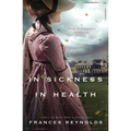 In Sickness and in Health: A Variation of Jane Austen's Pride and Prejudice - Paperback