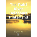 The Trairi River Belabours Hinterland - Paperback