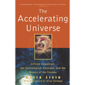 The Accelerating Universe: Infinite Expansion, the Cosmological Constant, and the Beauty of the Cosmos - Paperback