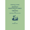 Personal Names in Hening's Statutes at Large of Virginia and Shepherd's Continuation - Paperback