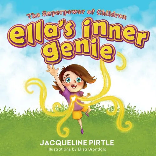 Ella's Inner Genie: The Superpower Of Children - Paperback