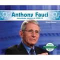 Anthony Fauci: Inmunologo, Experto En Covid-19 (Anthony Fauci: Immunologist & Covid-19 Leader): Inmunologo, Experto En Covid-19 (Immunologist & Covid- - Library Binding