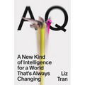 Aq: A New Kind of Intelligence for a World That's Always Changing - Hardcover