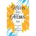 Mamas Have Feelings Too: Parenting with Emotional Intelligence - Paperback