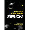 No Somos El Centro del Universo/ We Are Not the Center of the Universe - Paperback