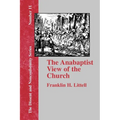 The Anabaptist View of the Church - Paperback