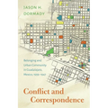 Conflict and Correspondence: Belonging and Urban Community in Guadalajara, Mexico, 1939-1947 - Paperback